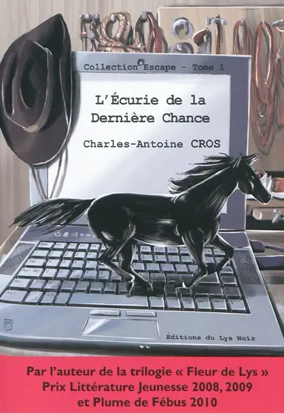 L'écurie de la dernière chance : une aventure équestre. Vol. 1