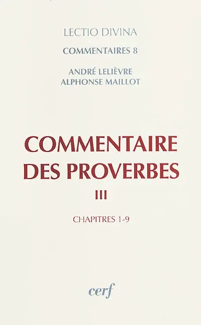Commentaire des Proverbes. Vol. 3. Chapitres 1-9