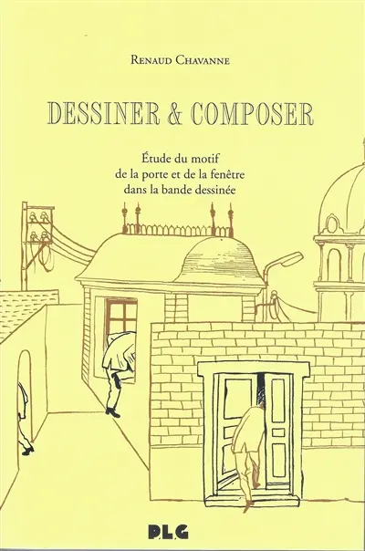 Dessiner & composer : étude du motif de la porte et de la fenêtre dans la bande dessinée