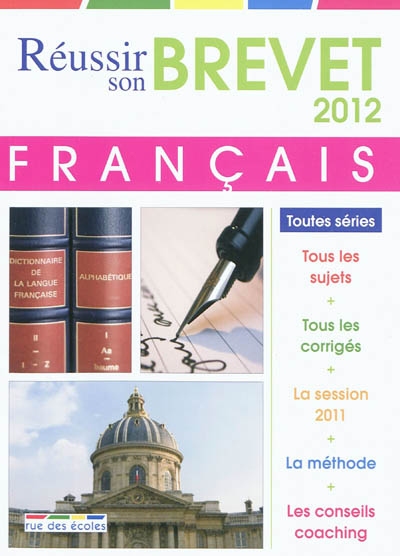Français 3e, toutes séries : brevet 2012