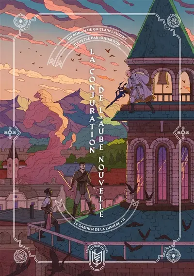 Le gardien de la Lumière. Vol. 2. La conjuration de l'Aube nouvelle