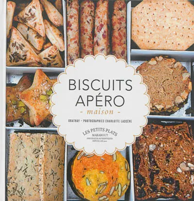 Biscuits apéro : feuilletés, gressins, sacristains, palmiers, bretzels...