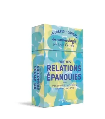 Pour des relations épanouies avec mon conjoint, mon enfant, un parent, mes amis : 44 cartes-conseil de numérologie