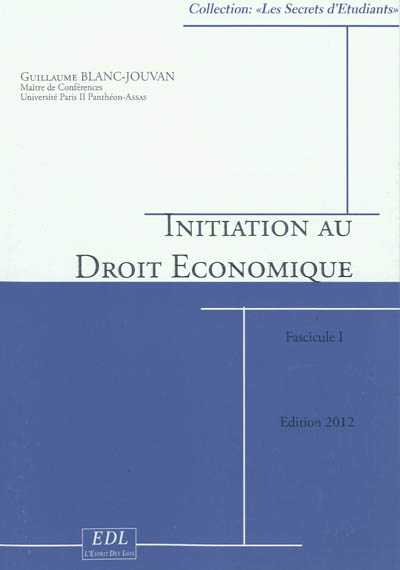 Initiation au droit économique : cours 2011