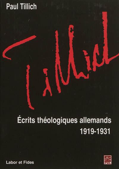 Oeuvres de Paul Tillich. Vol. 8. Ecrits théologiques allemands : 1919-1931