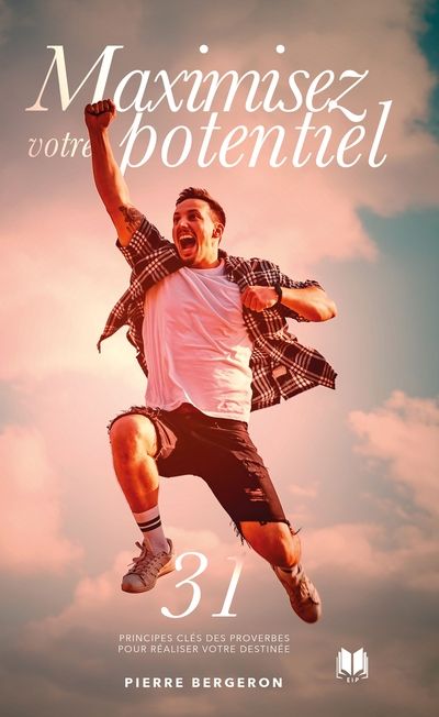 Maximisez votre potentiel :...