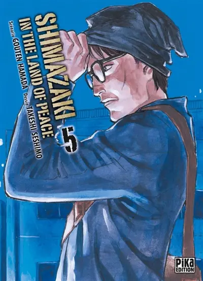 Shimazaki in the land of peace. Vol. 5