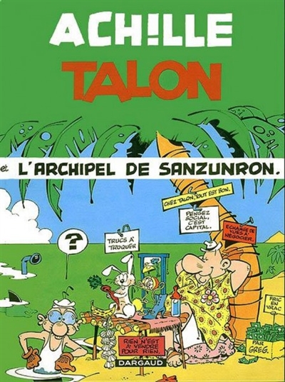 Achille Talon, 37 : L'archipel de Sanzunron