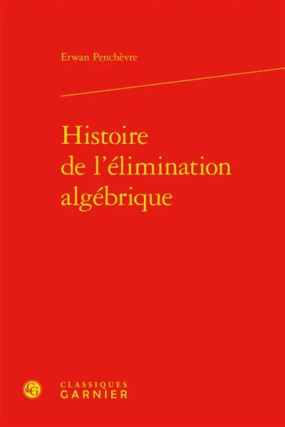 Histoire de l’élimination algébrique