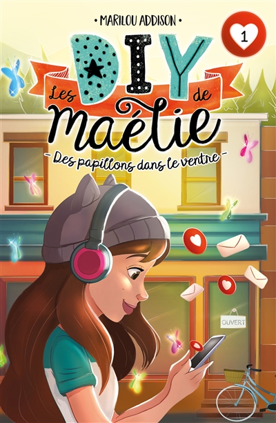 Les diy de Maëlle. T1, des papillons dans le ventre