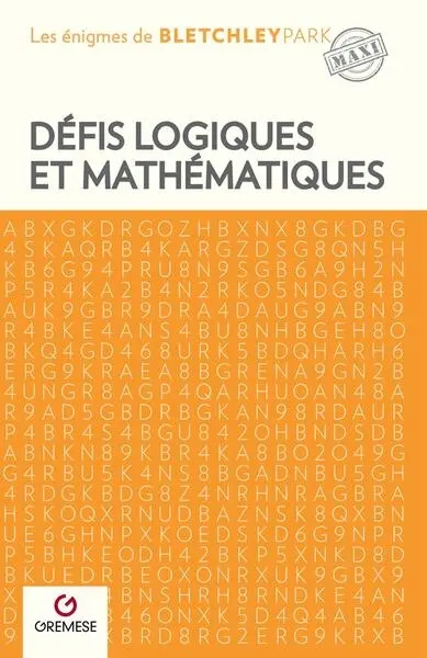 Défis logiques et mathématiques