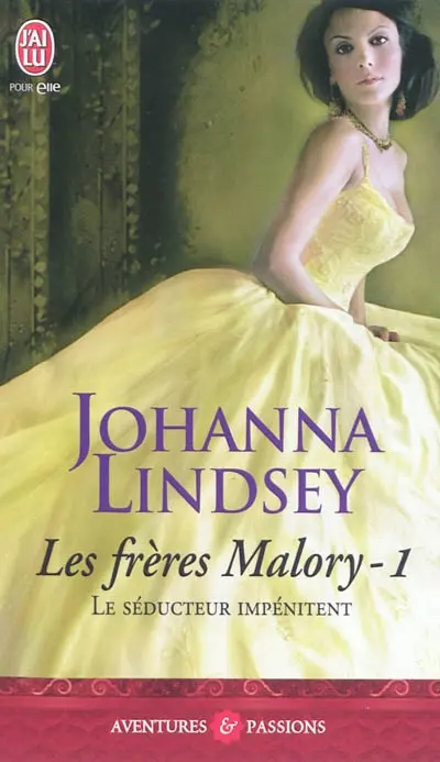 Les frères Malory. Vol. 1. Le séducteur impénitent