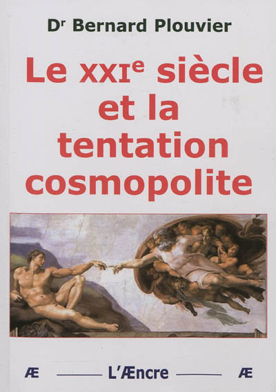 Le XXIe siècle et la tentation cosmopolite