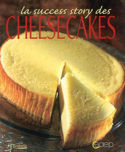La success story des cheesecakes