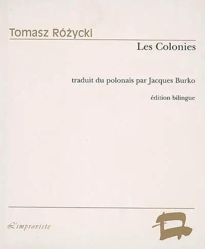 Les colonies. Kolonie