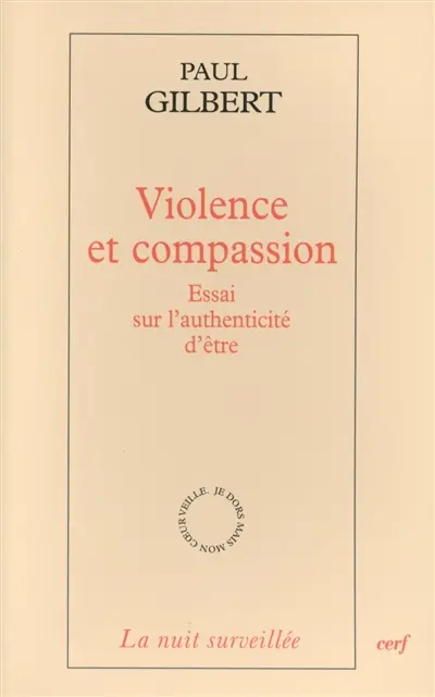 Violence et compassion : essai sur l'authenticité d'être