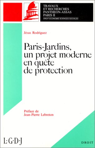 Paris-Jardins, un projet moderne en quête de protection