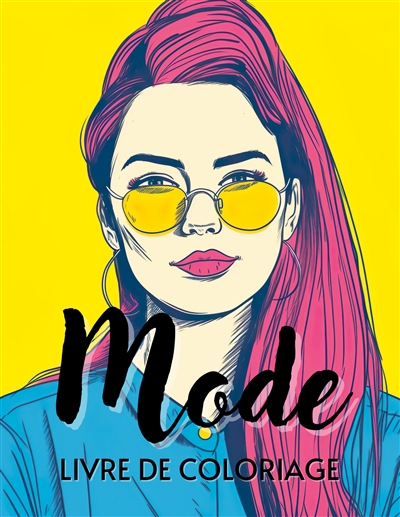 Mode Livre de coloriage :...