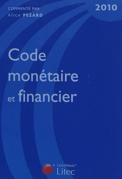 Code monétaire et financier 2010