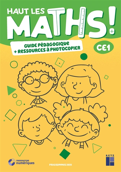 Haut les maths ! CE1 : guide pédagogique + ressources à photocopier