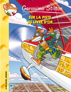 GERONIMO STILTON - SUR LA PISTE DU LIVRE D'OR