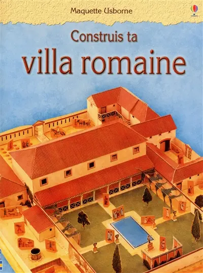 Construis ta villa romaine
