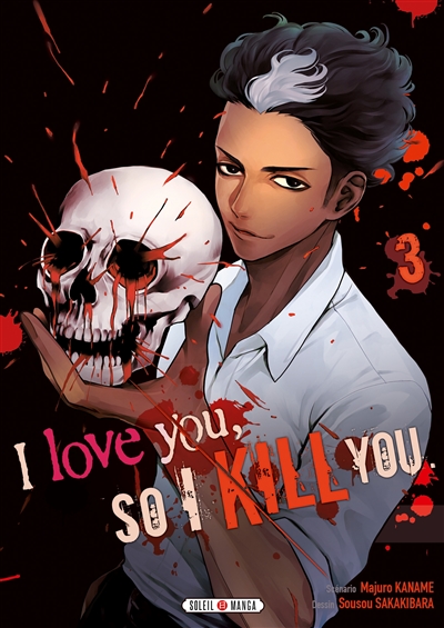 I love you so I kill you. Vol. 3