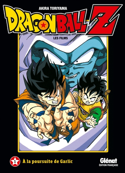 Dragon Ball Z : les films. Vol. 1. A la poursuite de Garlic