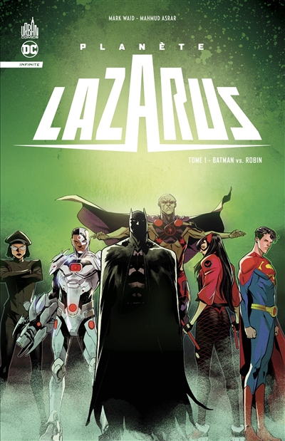 Planète Lazarus. Vol. 1. Batman vs Robin