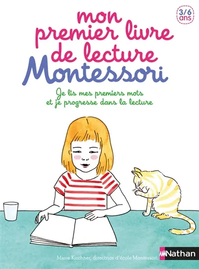 Mon premier livre de lecture Montessori : je lis mes premiers mots et je progresse dans la lecture