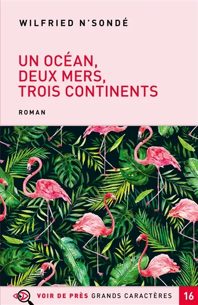 Un océan, deux mers, trois continents