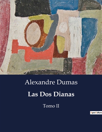 Las Dos Dianas : Tomo II