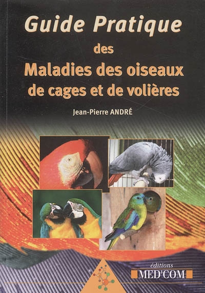 guide pratique des maladies des oiseaux de cages et de volières