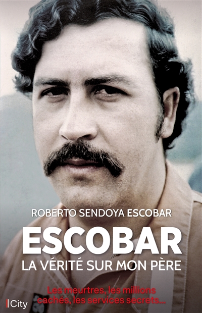 Escobar, la vérité sur mon père