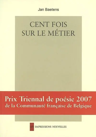 Cent fois sur le métier