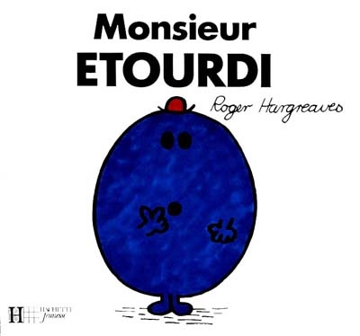 Monsieur étourdi