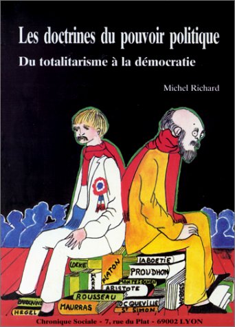 Les doctrines du pouvoir politique : du totalitarisme à la démocratie