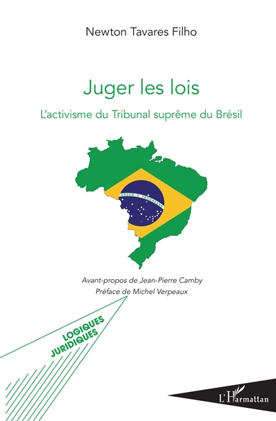 Juger les lois : l'activisme du tribunal suprême du Brésil