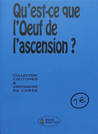 Qu'est-ce que l'oeuf de l'Ascension ?
