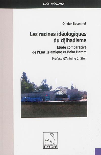 Les racines idéologiques du djihadisme : étude comparative de l'Etat islamique et Boko Haram