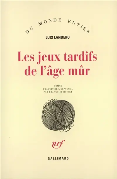 Les Jeux tardifs de l'âge mûr