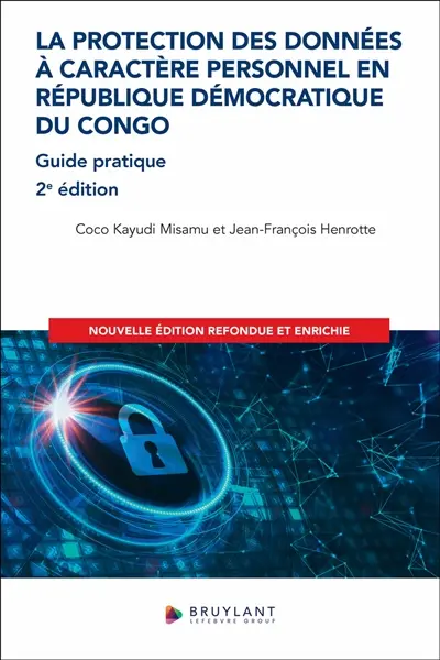 La protection des données à caractère personnel en République démocratique du Congo : guide pratique