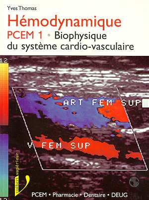 Hémodynamique (biophysique de la circulation sanguine) : cours complet avec exercices d'application