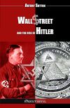 Wall Street and the rise of Hitler : New edition