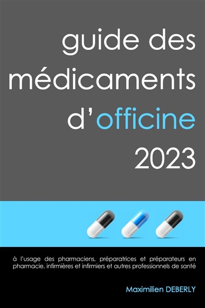 Guide des médicaments d'officine 2023