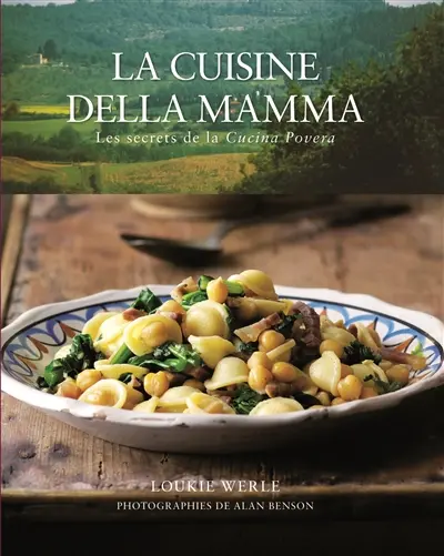 La cuisine della mamma : les secrets de la cucina povera