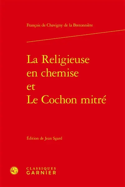 La religieuse en chemise. Le cochon mitré