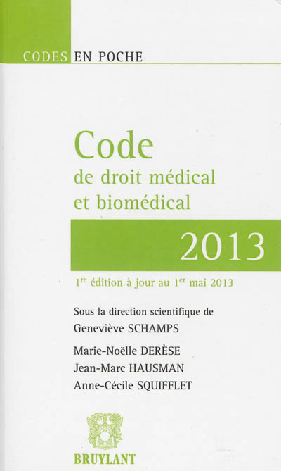 Code de droit médical et biomédical 2013