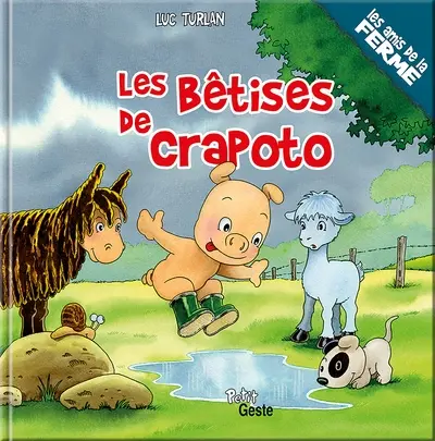 Crapoto. Les bêtises de Crapoto