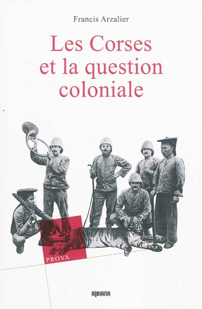 Les Corses et la question coloniale